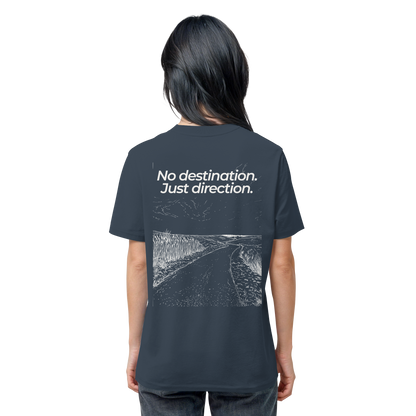 Weg durch die Dünen - No destination. Just direction. - Unisex Bio T-Shirt