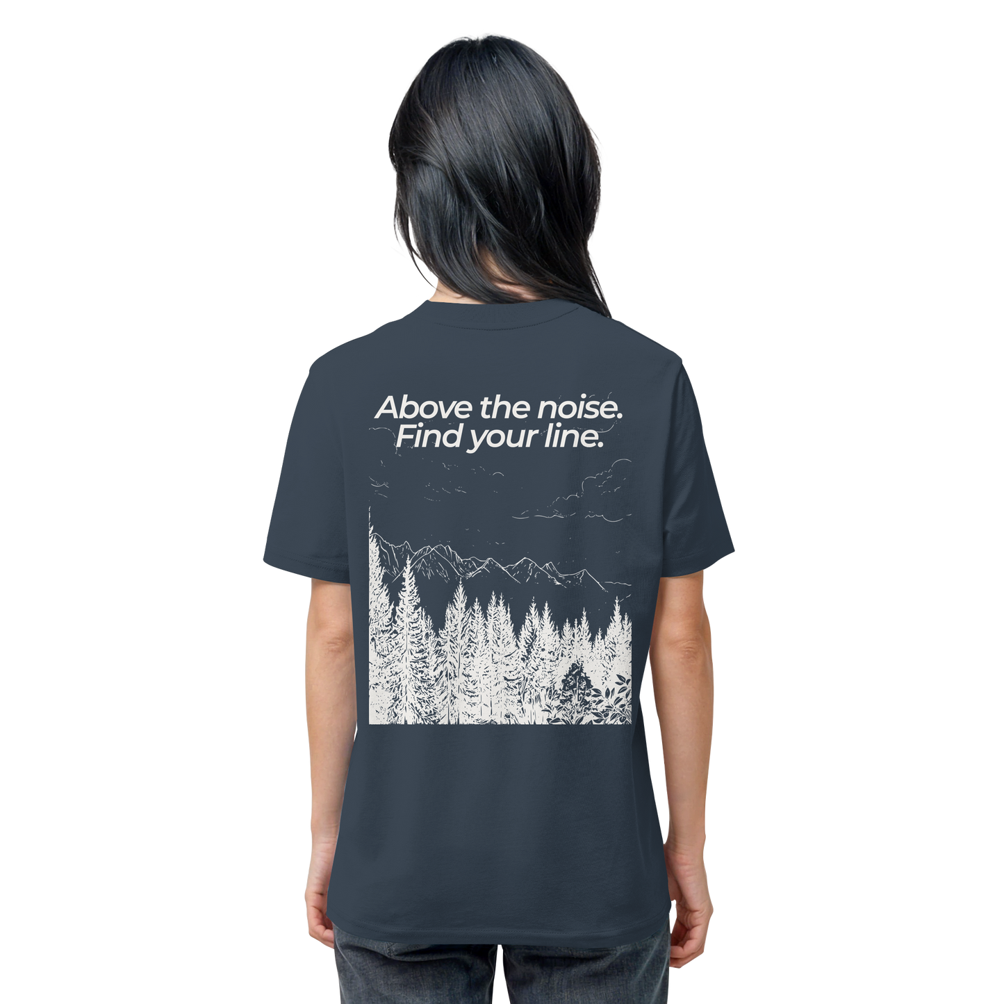 Berggipfel - Above the noise. Find jour line. - Unisex Bio T-Shirt