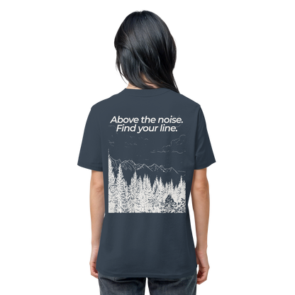 Berggipfel - Above the noise. Find jour line. - Unisex Bio T-Shirt