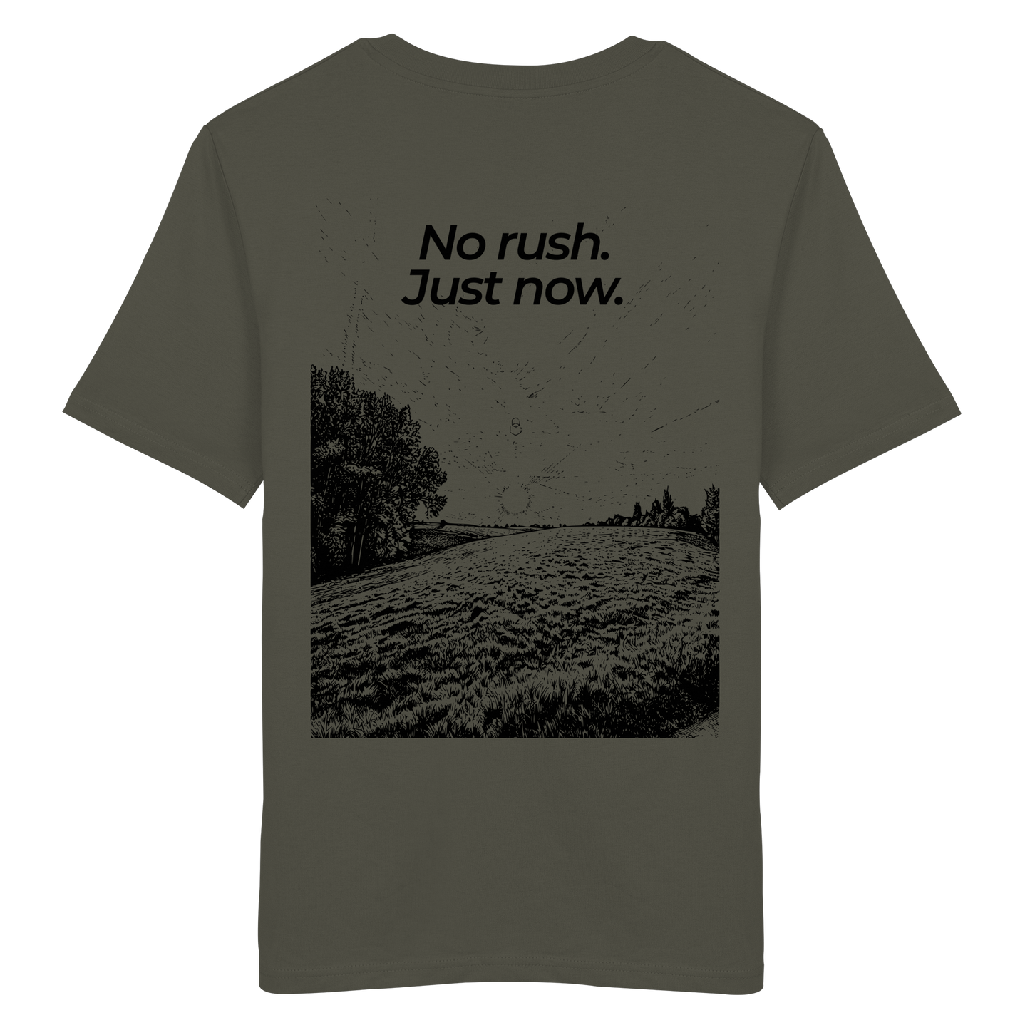 Grüne Wiese - No rush. Just now. - Unisex Bio T-Shirt