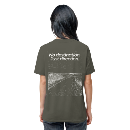 Weg durch die Dünen - No destination. Just direction. - Unisex Bio T-Shirt