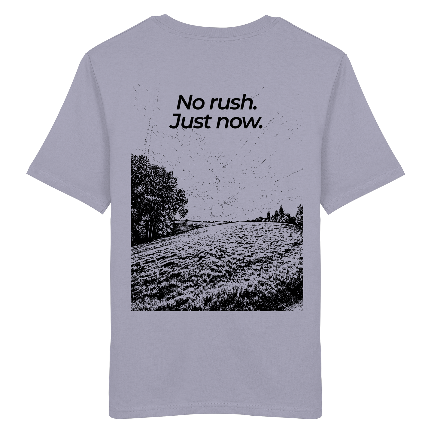 Grüne Wiese - No rush. Just now. - Unisex Bio T-Shirt