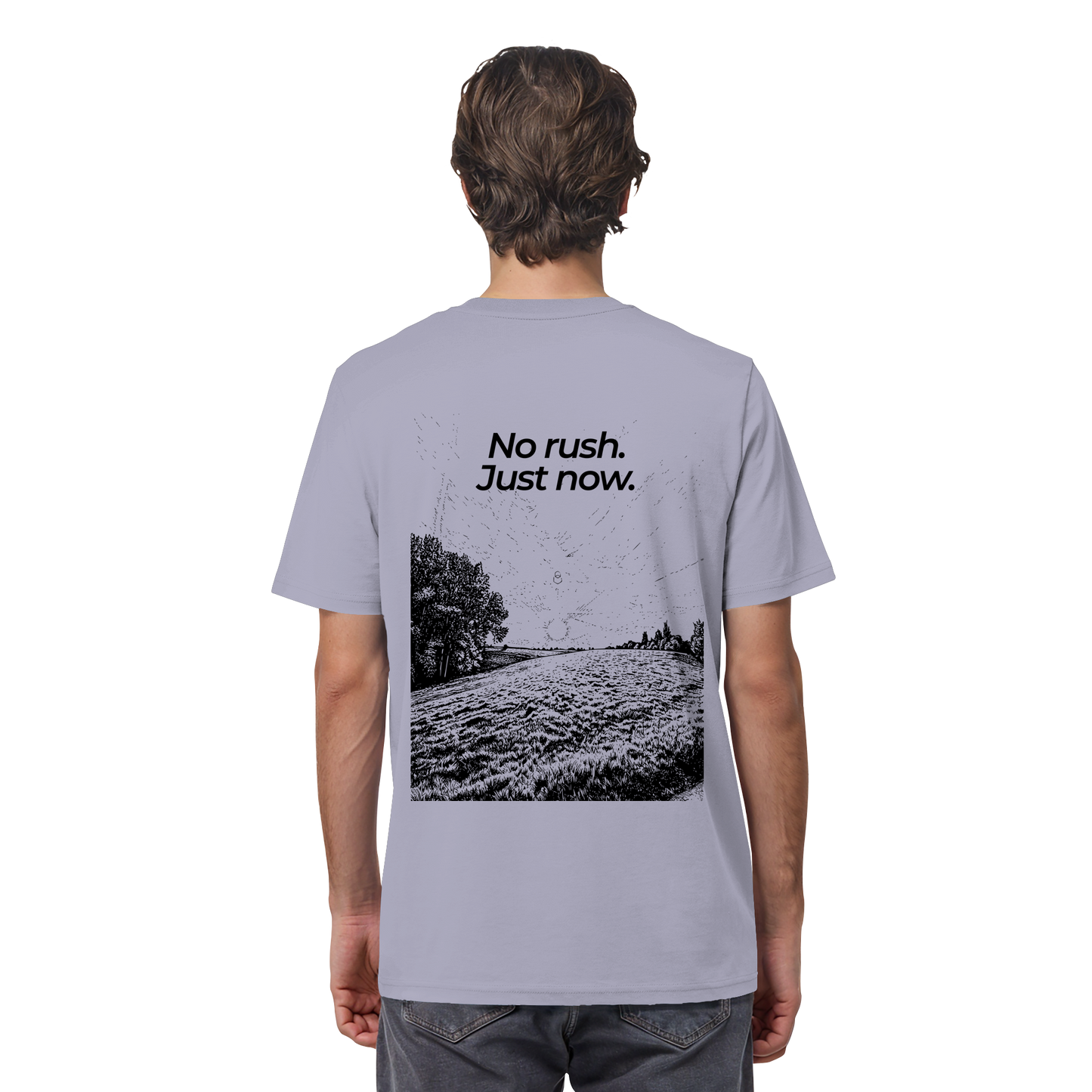Grüne Wiese - No rush. Just now. - Unisex Bio T-Shirt