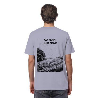 Grüne Wiese - No rush. Just now. - Unisex Bio T-Shirt