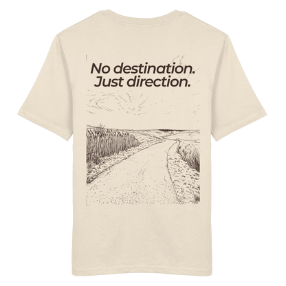 Weg durch die Dünen - No destination. Just direction. - Unisex Bio T-Shirt