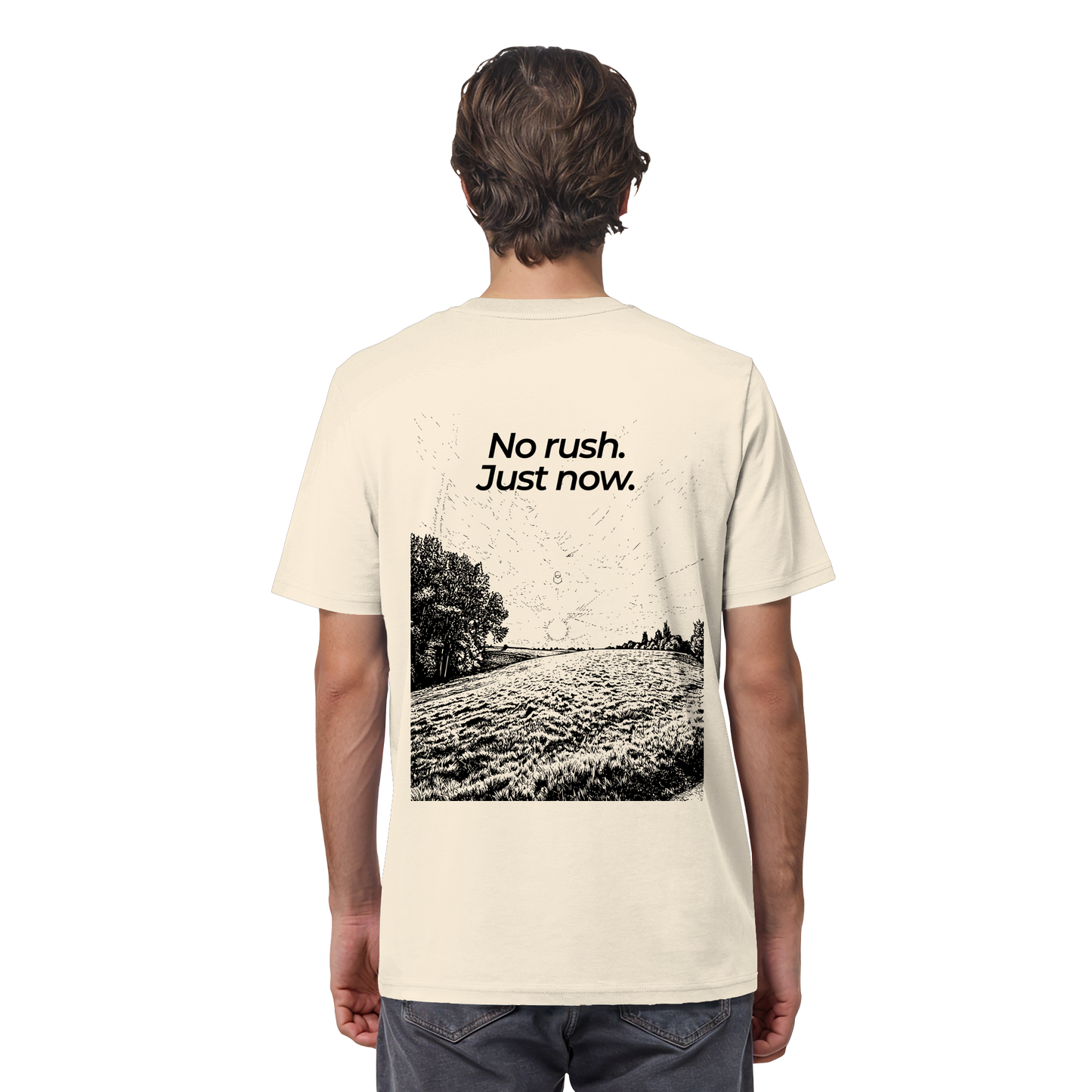 Grüne Wiese - No rush. Just now. - Unisex Bio T-Shirt