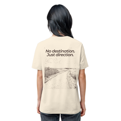 Weg durch die Dünen - No destination. Just direction. - Unisex Bio T-Shirt