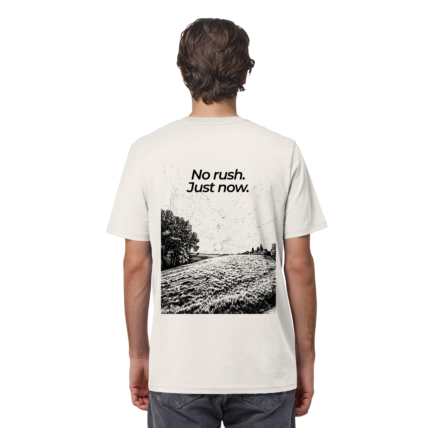 Grüne Wiese - No rush. Just now. - Unisex Bio T-Shirt