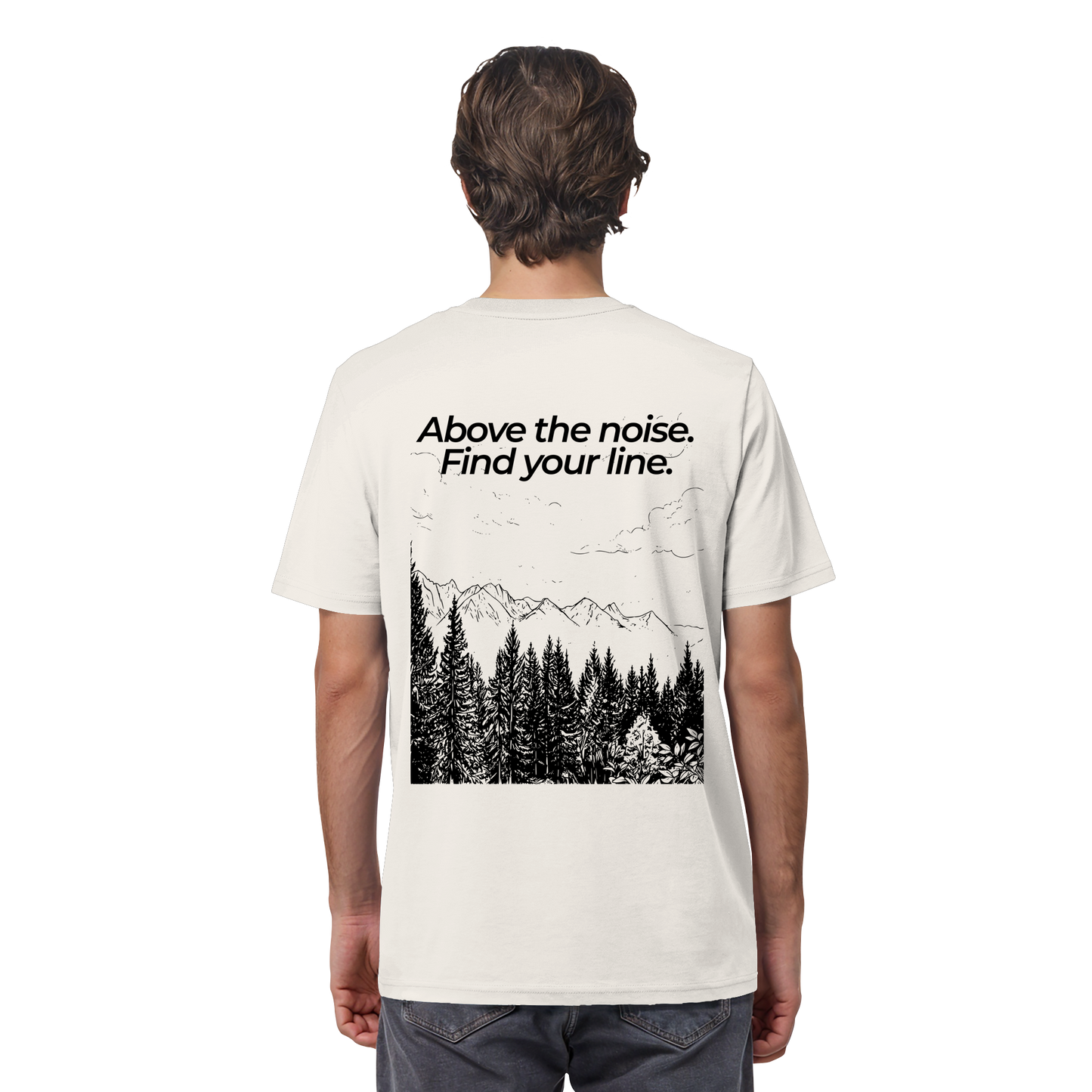Berggipfel - Above the noise. Find jour line. - Unisex Bio T-Shirt