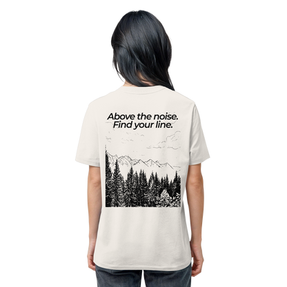 Berggipfel - Above the noise. Find jour line. - Unisex Bio T-Shirt