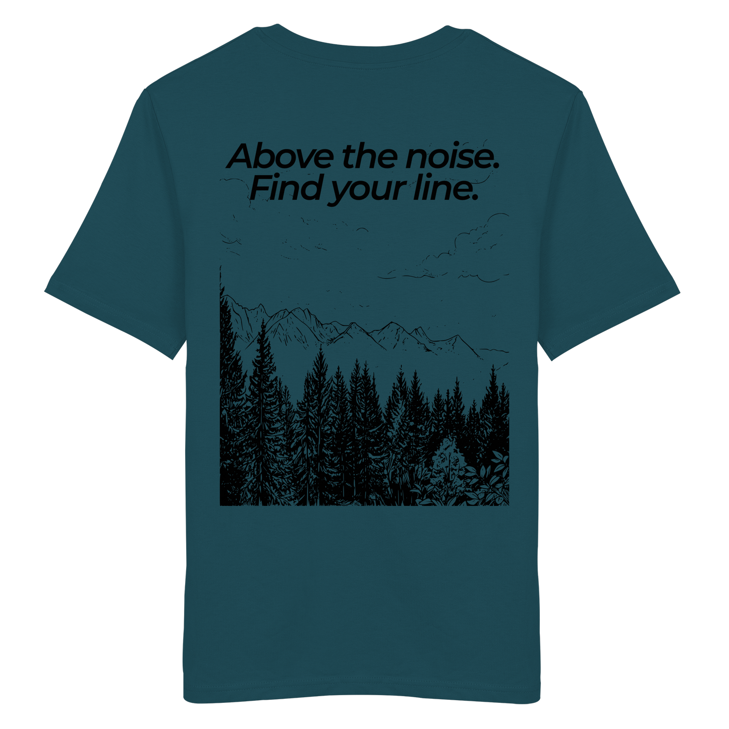 Berggipfel - Above the noise. Find jour line. - Unisex Bio T-Shirt
