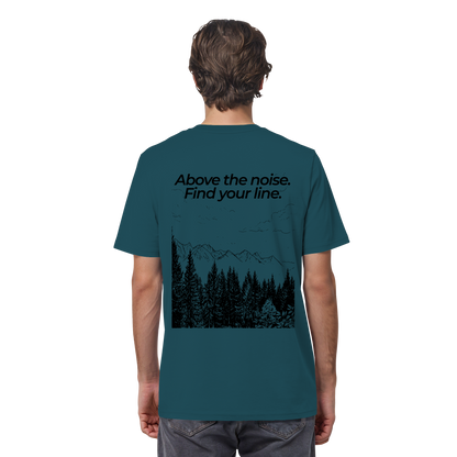 Berggipfel - Above the noise. Find jour line. - Unisex Bio T-Shirt