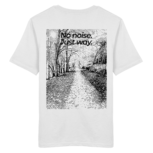 Waldweg - No noise. Just way. - Unisex Bio T-Shirt