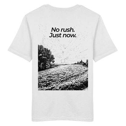 Grüne Wiese - No rush. Just now. - Unisex Bio T-Shirt