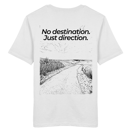 Weg durch die Dünen - No destination. Just direction. - Unisex Bio T-Shirt