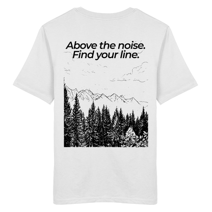 Berggipfel - Above the noise. Find jour line. - Unisex Bio T-Shirt