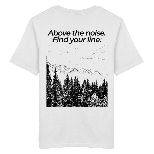 Berggipfel - Above the noise. Find jour line. - Unisex Bio T-Shirt