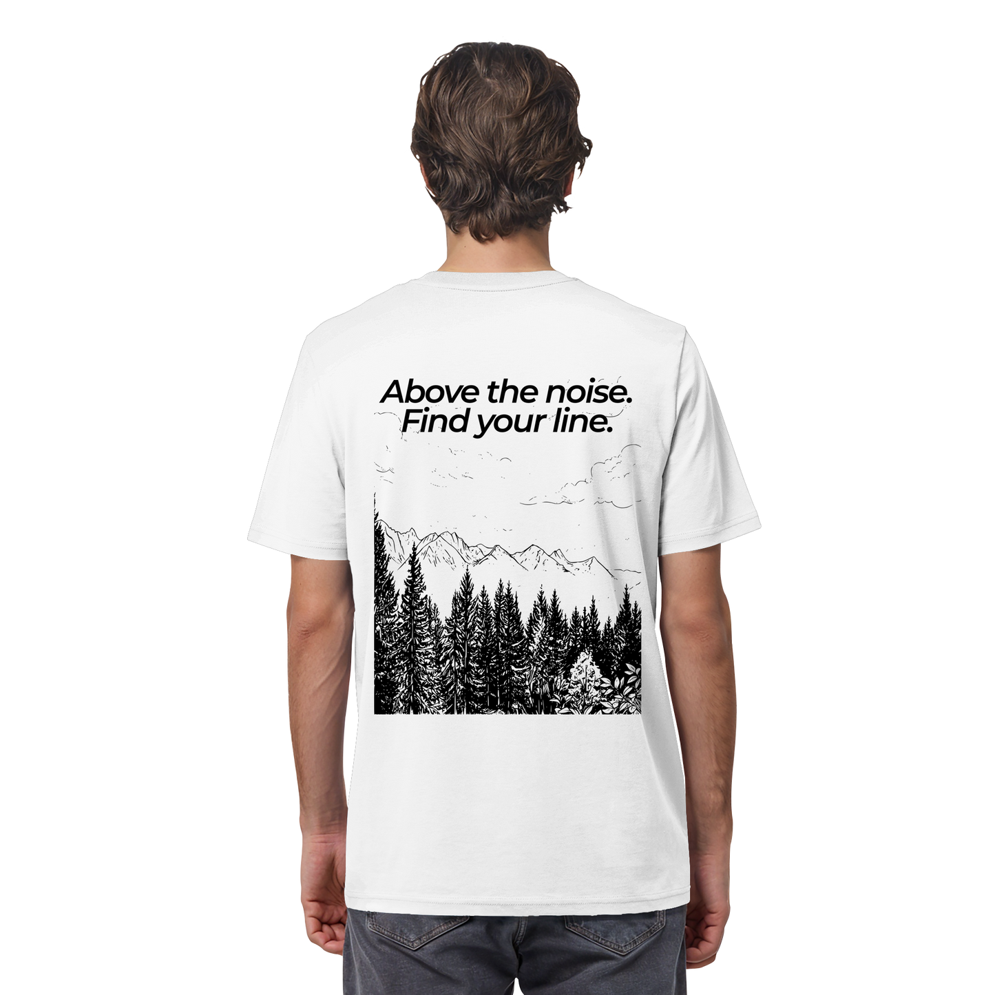 Berggipfel - Above the noise. Find jour line. - Unisex Bio T-Shirt