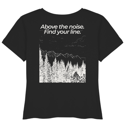 Berggipfel - Above the noise. Find jour line. - Damen Bio Lightweight T-Shirt