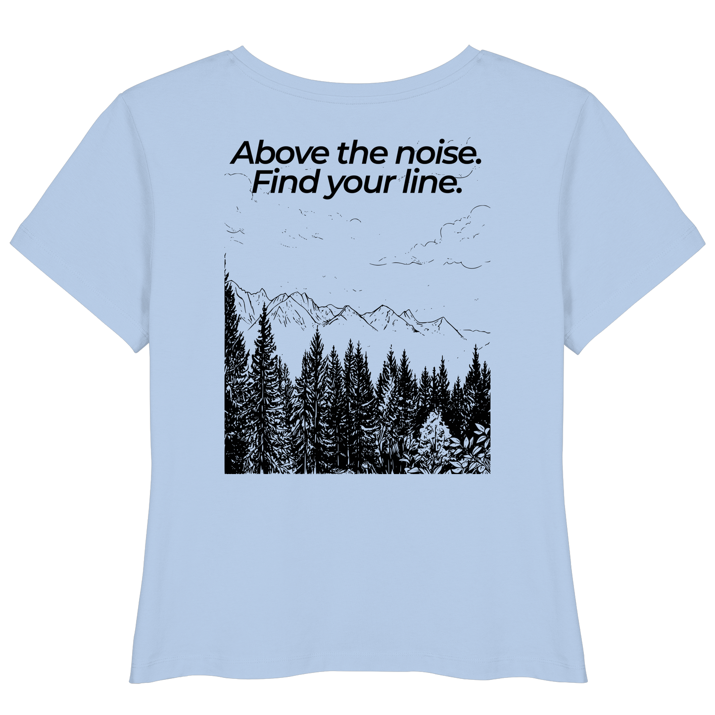Berggipfel - Above the noise. Find jour line. - Damen Bio Lightweight T-Shirt