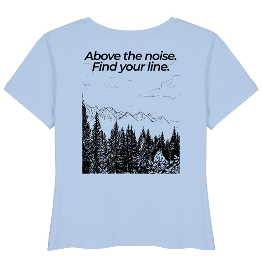 Berggipfel - Above the noise. Find jour line. - Damen Bio Lightweight T-Shirt