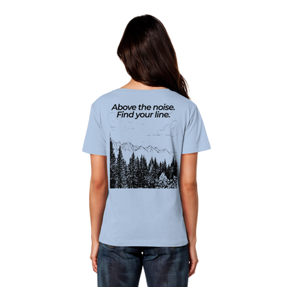 Berggipfel - Above the noise. Find jour line. - Damen Bio Lightweight T-Shirt