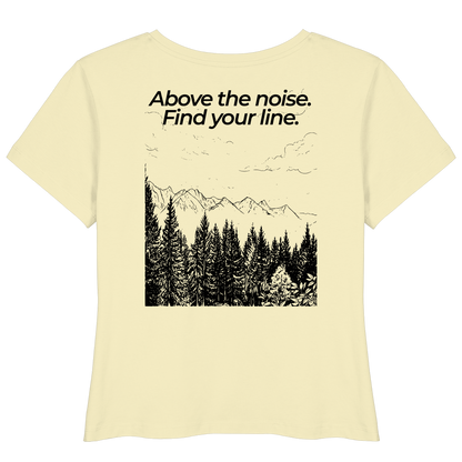 Berggipfel - Above the noise. Find jour line. - Damen Bio Lightweight T-Shirt
