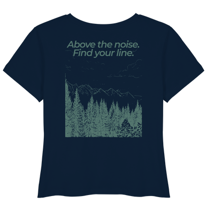 Berggipfel - Above the noise. Find jour line. - Damen Bio Lightweight T-Shirt
