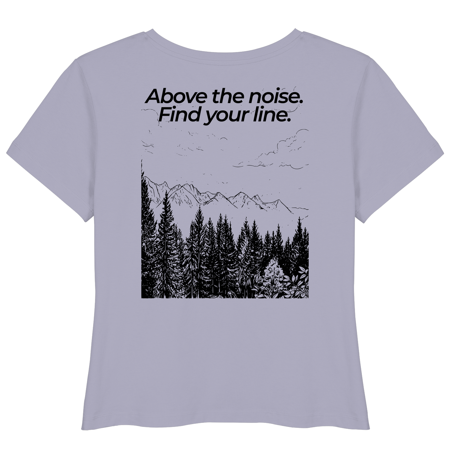 Berggipfel - Above the noise. Find jour line. - Damen Bio Lightweight T-Shirt