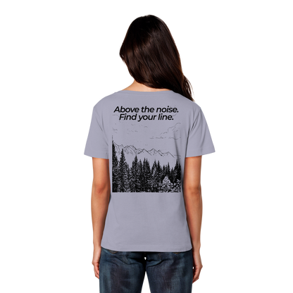 Berggipfel - Above the noise. Find jour line. - Damen Bio Lightweight T-Shirt