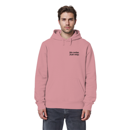 Waldweg - No noise. Just way. - Unisex Bio Basic Hoodie
