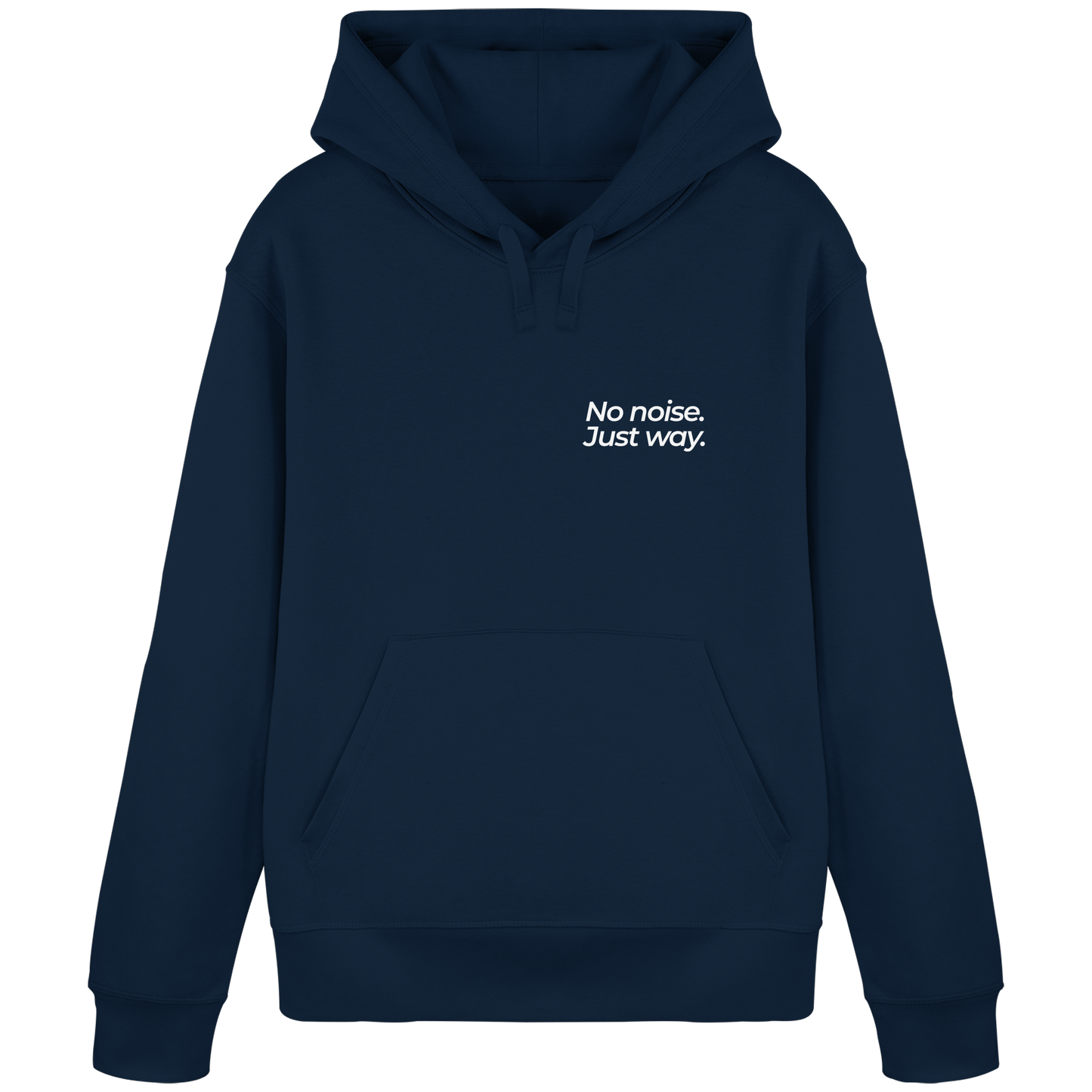 Waldweg - No noise. Just way. - Unisex Bio Basic Hoodie