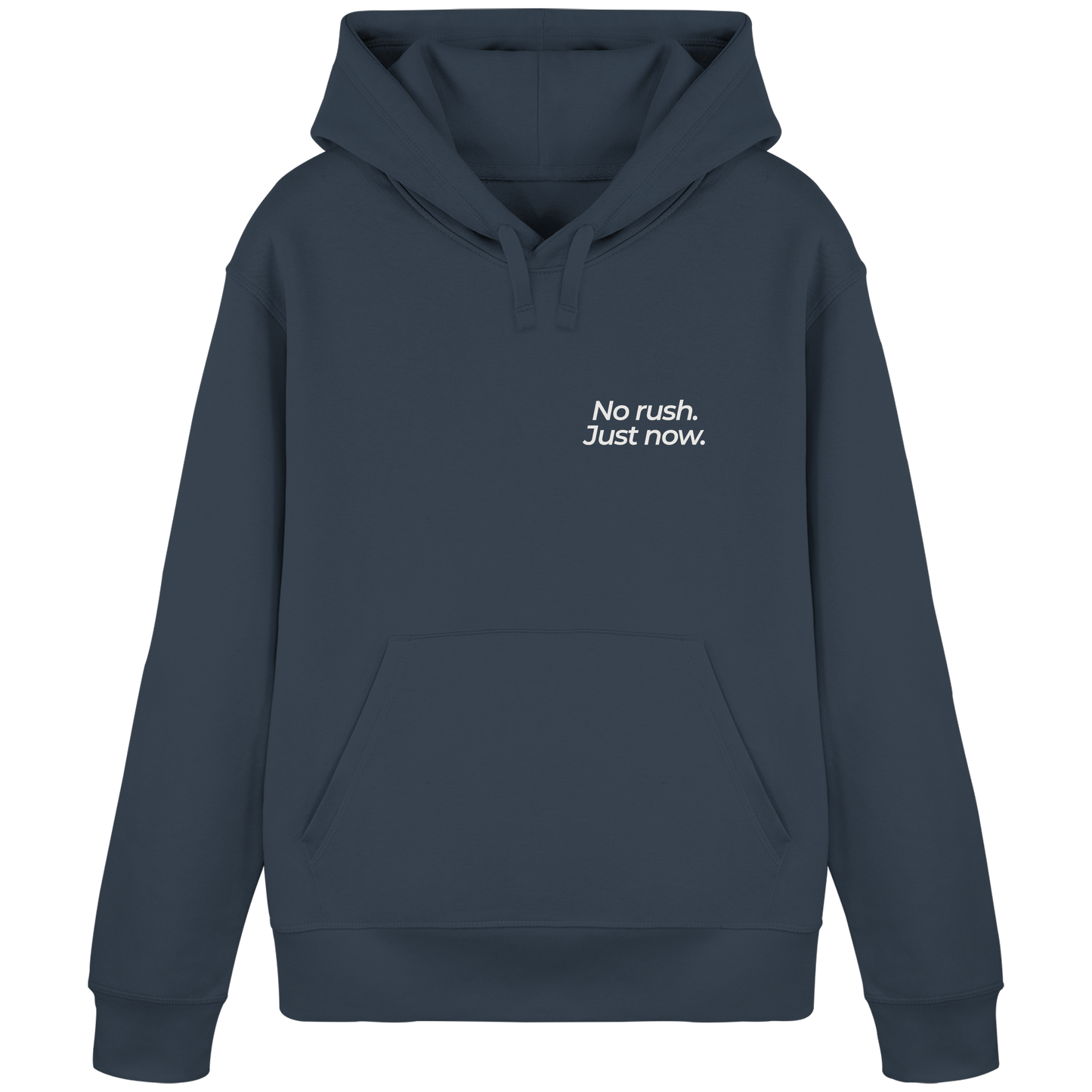 Grüne Wiese - No rush. Just now. - Unisex Bio Basic Hoodie