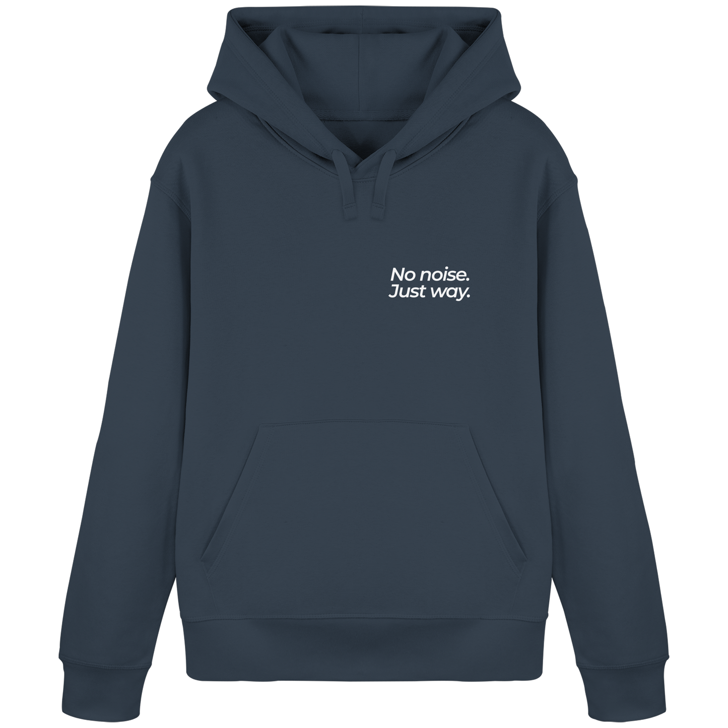 Waldweg - No noise. Just way. - Unisex Bio Basic Hoodie