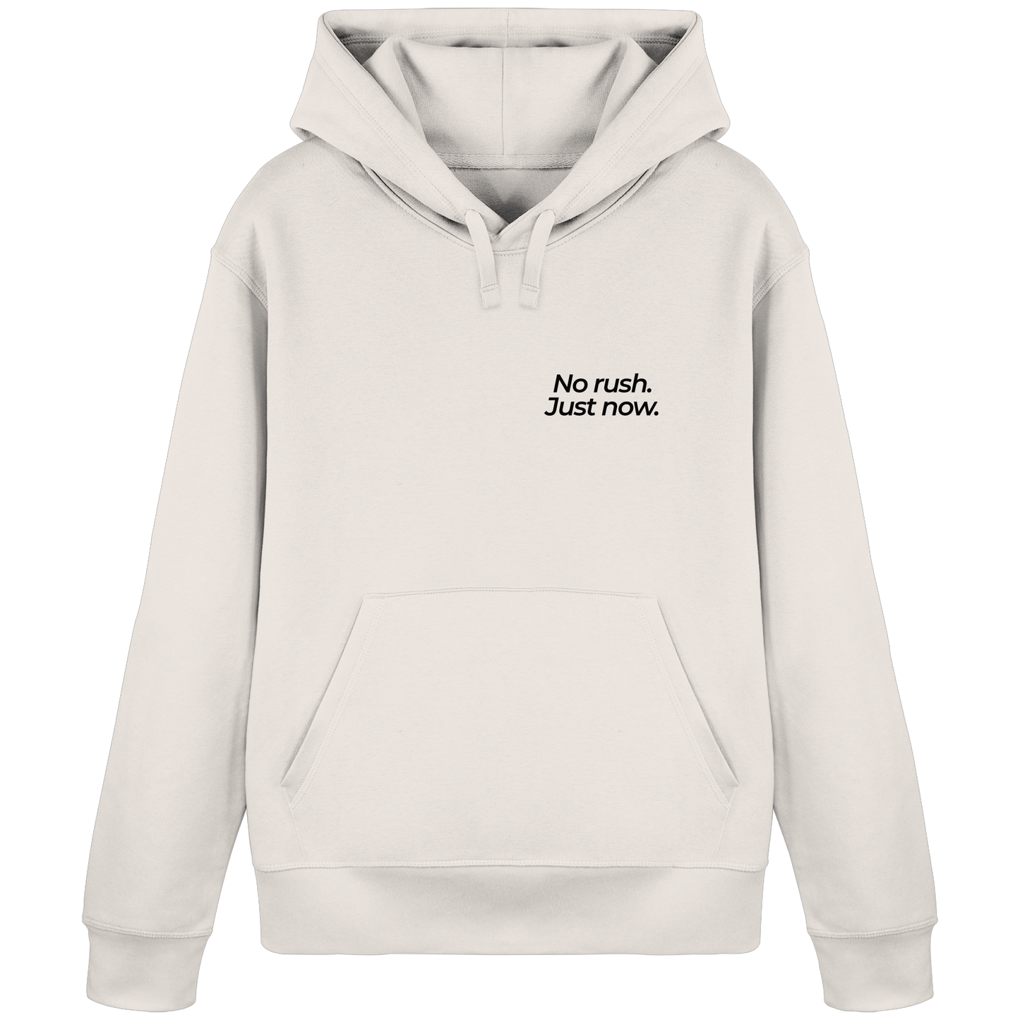 Grüne Wiese - No rush. Just now. - Unisex Bio Basic Hoodie