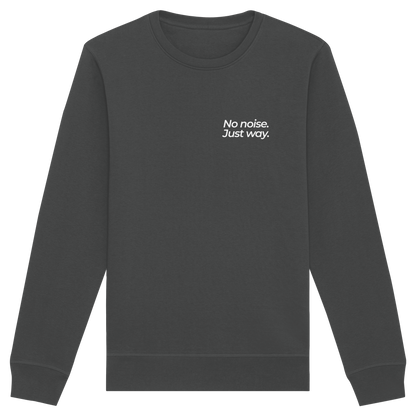 Waldweg - No noise. Just way. - Unisex Bio Basic Sweatshirt