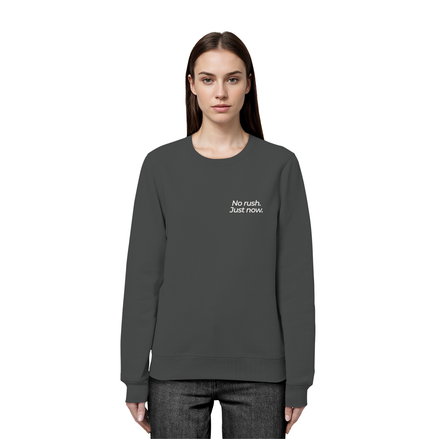 Grüne Wiese - No rush. Just now. - Unisex Bio Basic Sweatshirt