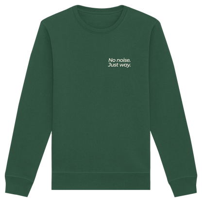 Waldweg - No noise. Just way. - Unisex Bio Basic Sweatshirt