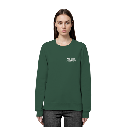 Grüne Wiese - No rush. Just now. - Unisex Bio Basic Sweatshirt