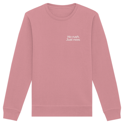 Grüne Wiese - No rush. Just now. - Unisex Bio Basic Sweatshirt