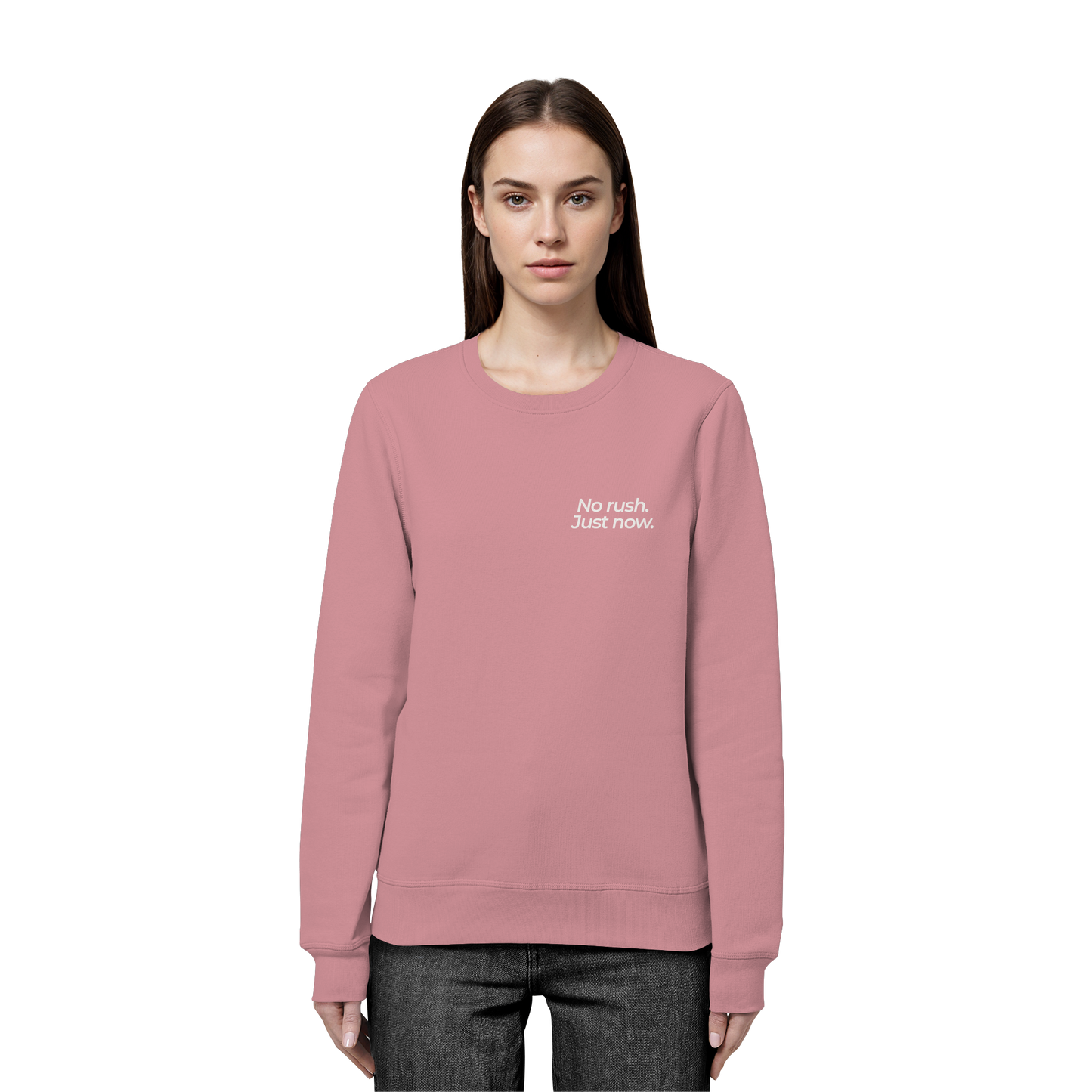 Grüne Wiese - No rush. Just now. - Unisex Bio Basic Sweatshirt