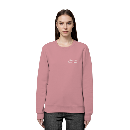 Grüne Wiese - No rush. Just now. - Unisex Bio Basic Sweatshirt