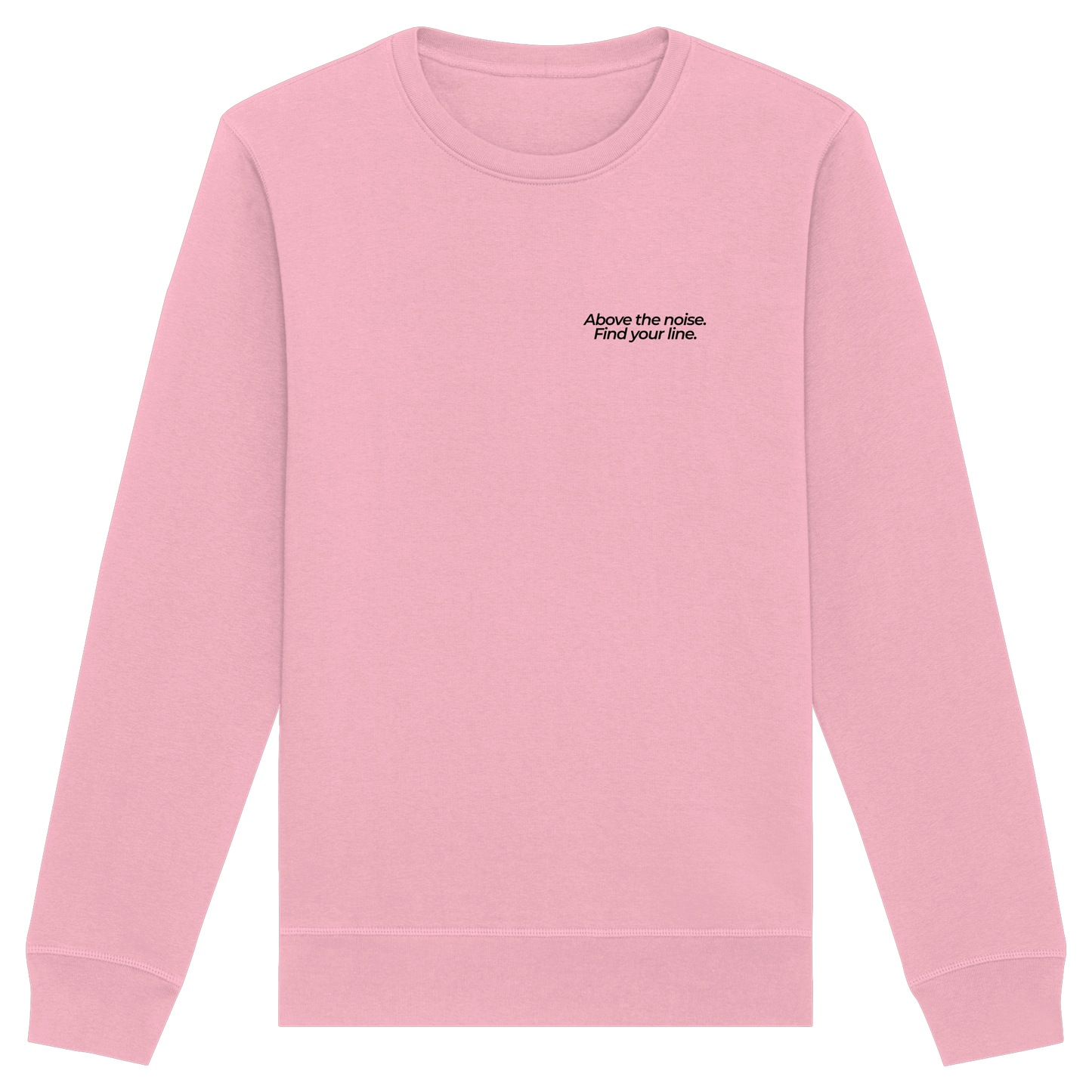 Berggipfel - Above the noise. Find jour line. - Unisex Bio Basic Sweatshirt