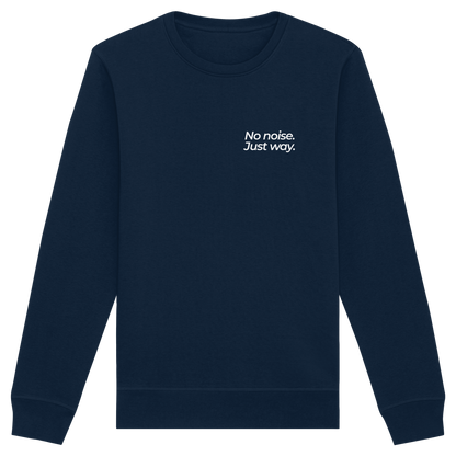 Waldweg - No noise. Just way. - Unisex Bio Basic Sweatshirt