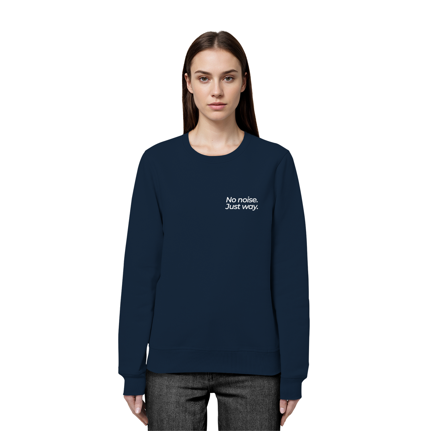 Waldweg - No noise. Just way. - Unisex Bio Basic Sweatshirt