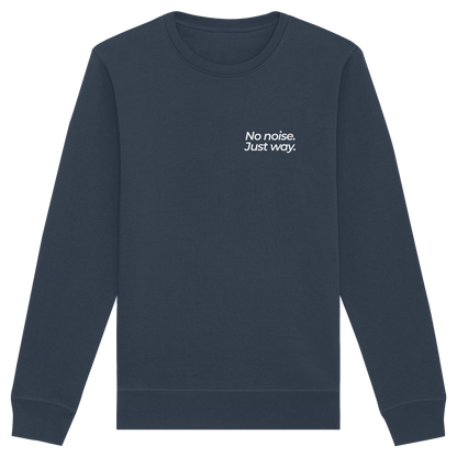 Waldweg - No noise. Just way. - Unisex Bio Basic Sweatshirt