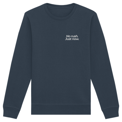 Grüne Wiese - No rush. Just now. - Unisex Bio Basic Sweatshirt