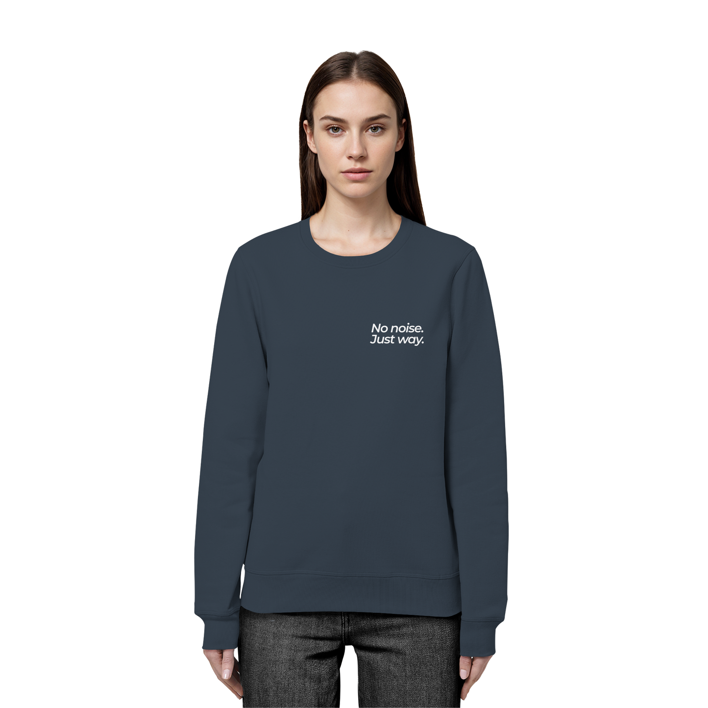 Waldweg - No noise. Just way. - Unisex Bio Basic Sweatshirt