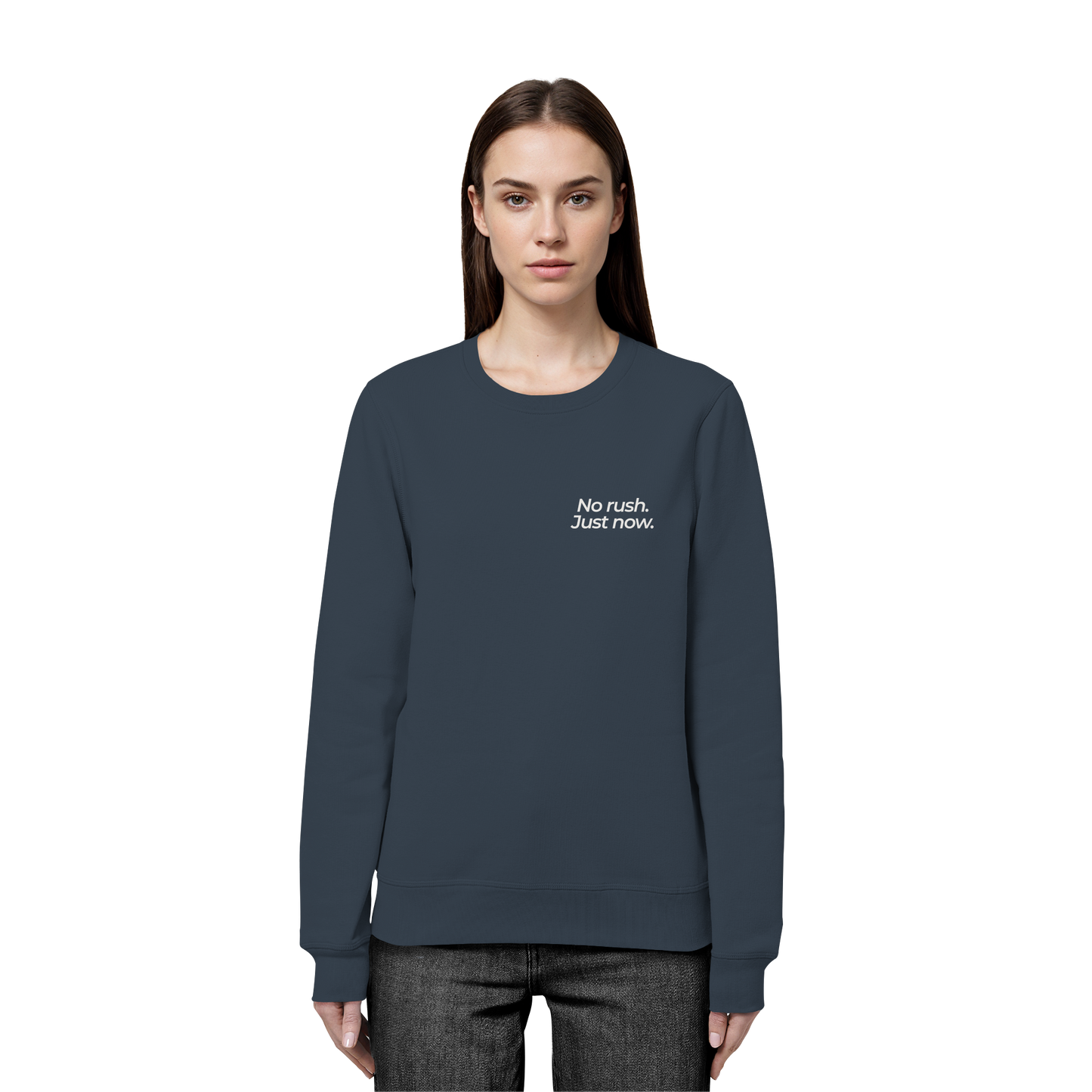 Grüne Wiese - No rush. Just now. - Unisex Bio Basic Sweatshirt