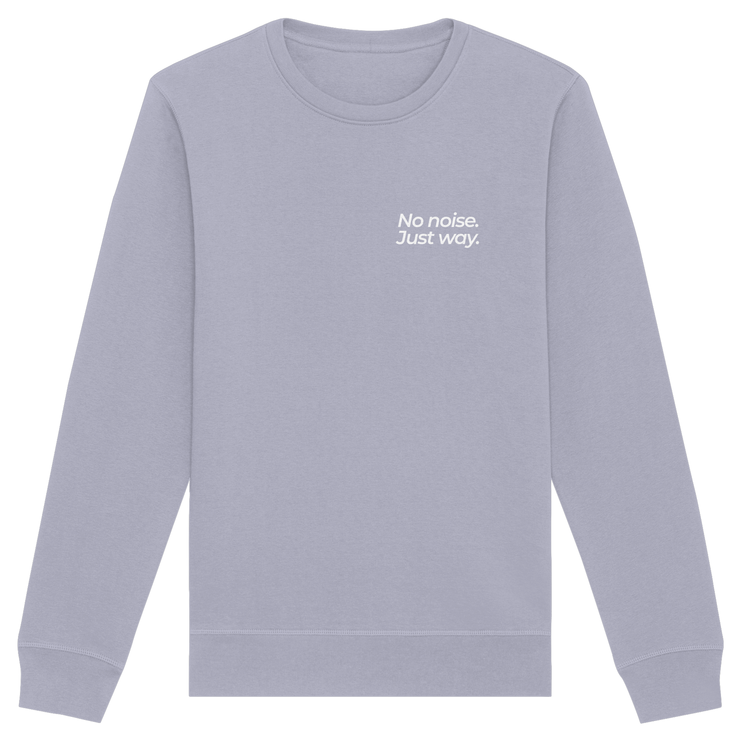Waldweg - No noise. Just way. - Unisex Bio Basic Sweatshirt